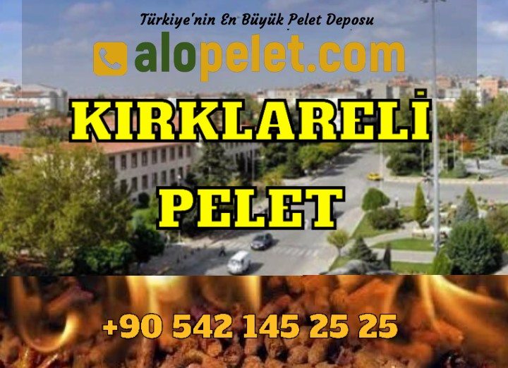 Kırklareli çam Pelet Fiyatları - alopelet.com