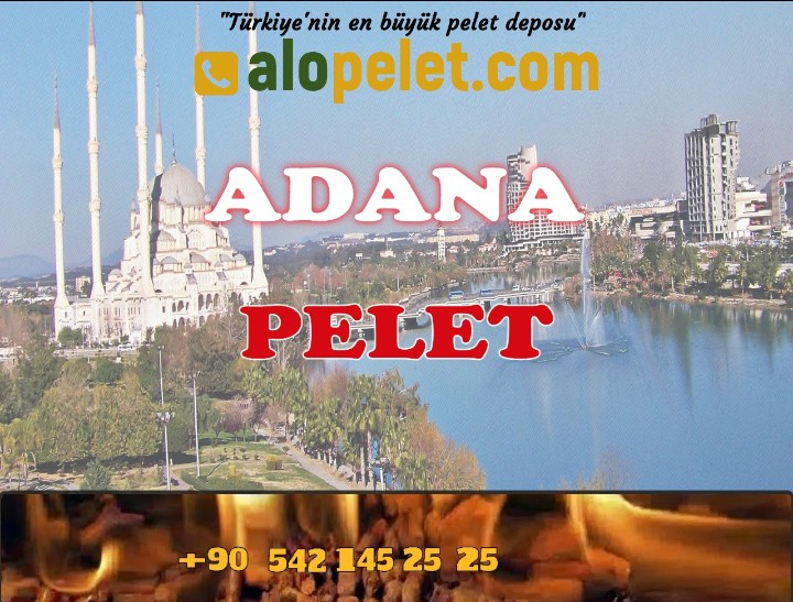 Adana çam Pelet Fiyatları - alopelet.com